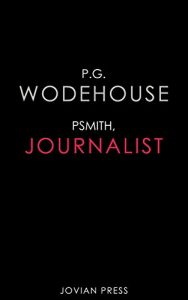 Download Psmith, Journalist pdf, epub, ebook