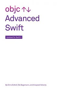 Download Advanced Swift: Updated for Swift 3 pdf, epub, ebook