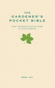 Download The Gardener’s Pocket Bible: Every gardening rule of thumb at your fingertips (Pocket Bibles) pdf, epub, ebook