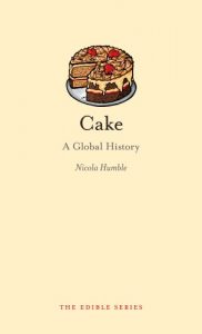 Download Cake: A Global History (Edible) pdf, epub, ebook