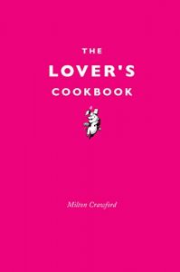 Download The Lover’s Cookbook pdf, epub, ebook