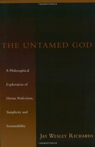 Download The Untamed God: A Philosophical Exploration of Divine Perfection, Simplicity and Immutability pdf, epub, ebook