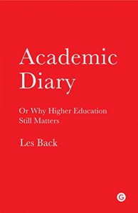 Download Academic Diary: Or Why Higher Education Still Matters pdf, epub, ebook