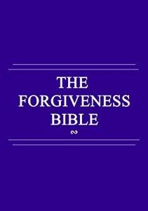 Download The Forgiveness Bible pdf, epub, ebook