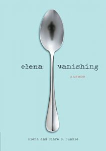 Download Elena Vanishing: A Memoir pdf, epub, ebook