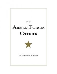 Download The Armed Forces Officer: 2007 Edition (National Defense University) pdf, epub, ebook