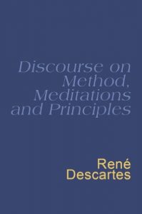 Download Discourse On Method, Meditations And Principles: Descartes : Discourse On Method (Everyman) pdf, epub, ebook
