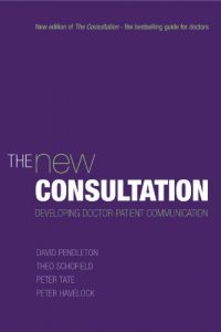 Download The New Consultation: Developing doctor-patient communication (Medicine) pdf, epub, ebook