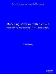 Download Modelling software with pictures: Practical UML diagramming for real-time systems (The engineering of real-time embedded systems) pdf, epub, ebook