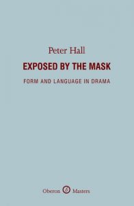 Download Exposed by the Mask: Form and Language in Drama pdf, epub, ebook