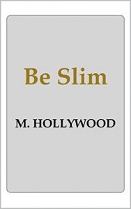 Download Be Slim pdf, epub, ebook