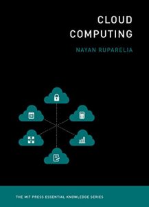 Download Cloud Computing (The MIT Press Essential Knowledge series) pdf, epub, ebook