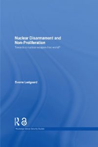 Download Nuclear Disarmament and Non-Proliferation: Towards a Nuclear-Weapon-Free World? (Routledge Global Security Studies) pdf, epub, ebook