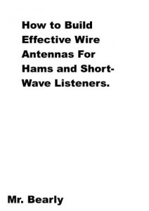 Download How to Build Effective Wire Antennas pdf, epub, ebook