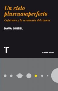 Download Un cielo pluscuamperfecto: Copérnico y la revolución del cosmos (Noema) (Spanish Edition) pdf, epub, ebook