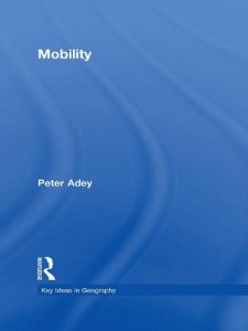 Download Mobility (Key Ideas in Geography) pdf, epub, ebook