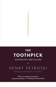 Download The Toothpick: Technology and Culture pdf, epub, ebook