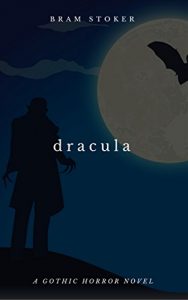 Download Dracula (A Gothic Horror Novel) pdf, epub, ebook