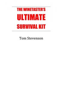 Download The Winetaster’s Ultimate Survival Kit pdf, epub, ebook