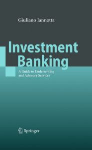 Download Investment Banking: A Guide to Underwriting and Advisory Services pdf, epub, ebook