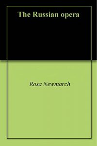 Download The Russian opera pdf, epub, ebook