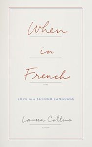 Download When in French: Love in a Second Language pdf, epub, ebook