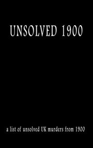 Download Unsolved 1900 (Unsolved Murders) pdf, epub, ebook