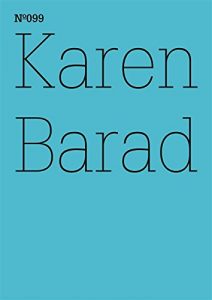 Download Karen Barad: Was ist das Maß des Nichts? Unendlichkeit, Virtualität, Gerechtigkeit
(dOCUMENTA (13): 100 Notes – 100 Thoughts, 100 Notizen – 100 Gedanken … 100 Notizen – 100 Gedanken) (German Edition) pdf, epub, ebook