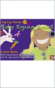 Download Signing Hands; Baby Signing Basics pdf, epub, ebook