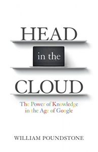 Download Head in the Cloud: The Power of Knowledge in the Age of Google pdf, epub, ebook