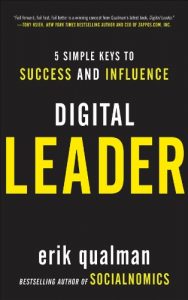 Download Digital Leader: 5 Simple Keys to Success and Influence pdf, epub, ebook