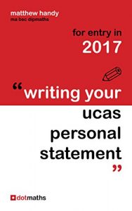 Download Writing Your UCAS Personal Statement: for entry in 2017 pdf, epub, ebook