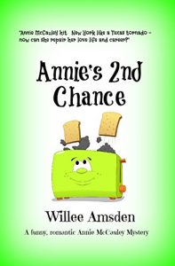 Download Annie’s 2nd Chance: A Funny Romantic Annie McCauley Mystery (The Annie McCauley Romantic Comedy Mysteries) pdf, epub, ebook