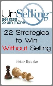 Download UnSelling: Sell Less … To Win More pdf, epub, ebook