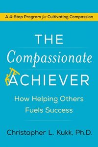 Download The Compassionate Achiever: How Helping Others Fuels Success pdf, epub, ebook