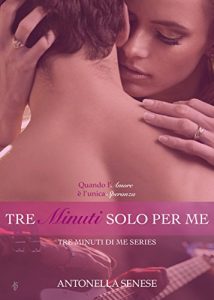 Download Tre minuti solo per me: Tre minuti di me series Vol. 2 (Italian Edition) pdf, epub, ebook