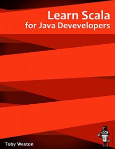 Download Learn Scala for Java Developers pdf, epub, ebook