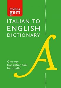 Download Collins Italian to English (One Way) Dictionary Gem Edition: A portable, up-to-date Italian dictionary (Collins Gem) (Italian Edition) pdf, epub, ebook