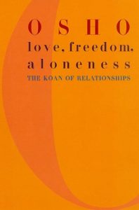 Download Love, Freedom, and Aloneness: A New Vision of Relating pdf, epub, ebook