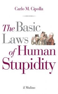 Download The Basic Laws of Human Stupidity pdf, epub, ebook