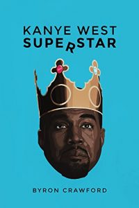 Download Kanye West Superstar pdf, epub, ebook