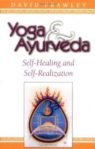 Download Yoga & Ayurveda: Self-Healing and Self-Realization pdf, epub, ebook