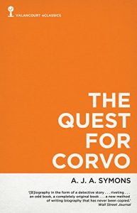 Download The Quest for Corvo: An Experiment in Biography (Valancourt eClassics) pdf, epub, ebook