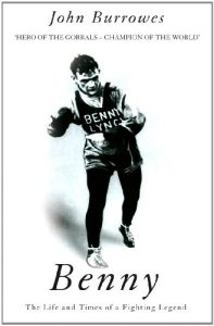 Download Benny: The Life And Times Of A Fighting Legend (Mainstream Sport) pdf, epub, ebook