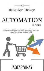 Download Behavior Driven Automation: In Action pdf, epub, ebook