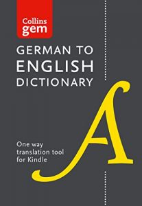 Download Collins German to English (One Way) Dictionary Gem Edition: A portable, up-to-date German dictionary (Collins Gem) (German Edition) pdf, epub, ebook