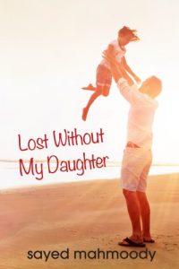 Download Lost Without My Daughter pdf, epub, ebook