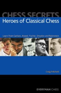 Download Chess Secrets: Heroes of Classical Chess pdf, epub, ebook