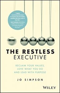 Download The Restless Executive: Reclaim your values, love what you do and lead with purpose pdf, epub, ebook