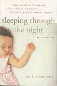 Download Sleeping Through the Night: How Infants, Toddlers, and Their Parents pdf, epub, ebook
